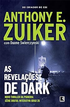 As Revelacoes de Dark Anthony E. Zuiker